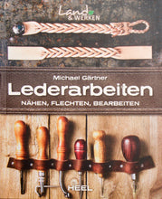 Load image into Gallery viewer, &quot;Lederarbeiten&quot;